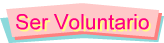 Ser Voluntario