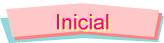 Inicial